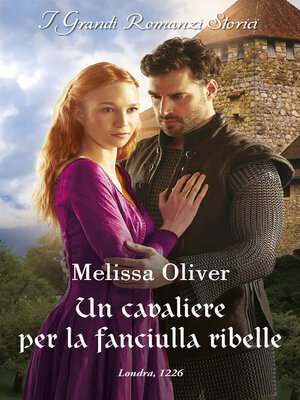 cover image of Un cavaliere per la fanciulla ribelle